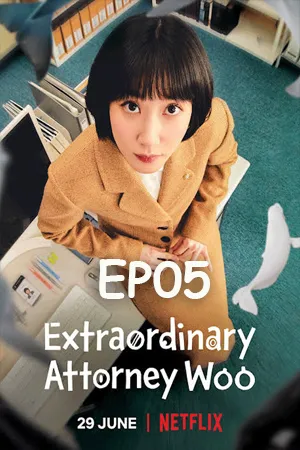 Extraordinary Attorney Woo (2022) อูยองอู ทนายอัจฉริยะ EP05